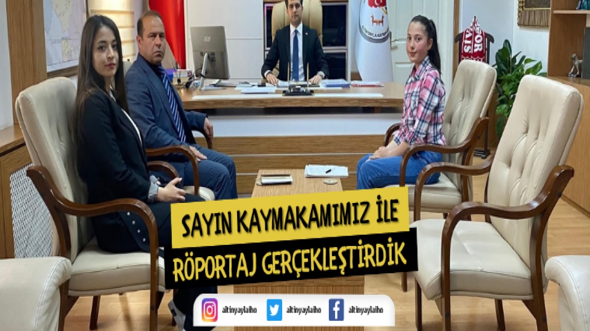 ALTINYAYLA KAYMAKAMIMIZ SAYIN MUHAMMED EMİN BAŞTÜRK İLE RÖPORTAJ GERÇEKLEŞTİRDİK.